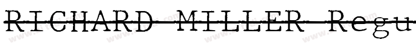 RICHARD MILLER Regul字体转换